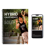 Hybrid Calisthenics Book & E-Book Bundle