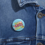 Beautiful Day Sunny Coffee Button