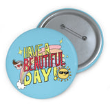 Beautiful Day Sunny Coffee Button